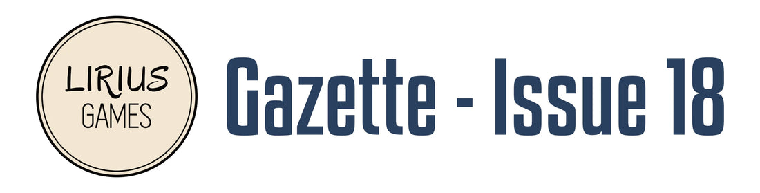 Gazette - Issue 18: Timeless Journeys Relaunch, AoC Updates & Gen Con!