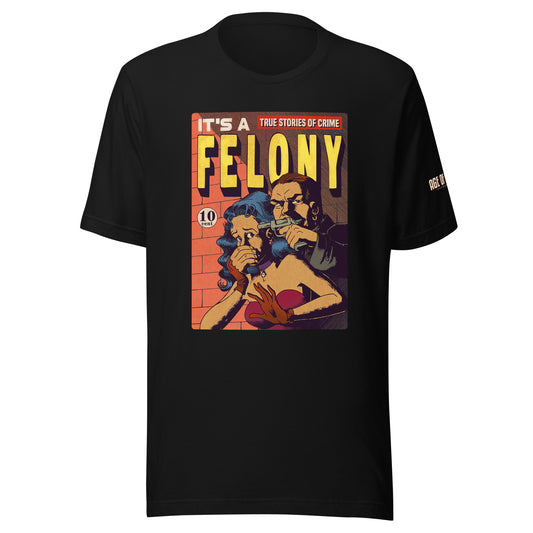 Age of Comics | Crime Collection | Felony | Unisex T-shirt | Black | Front Print